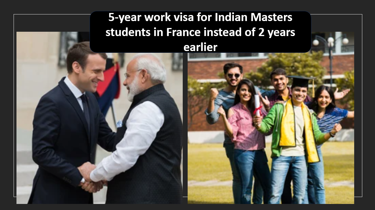 New deal for Indian Masters Students between President Macron and PM Modi
